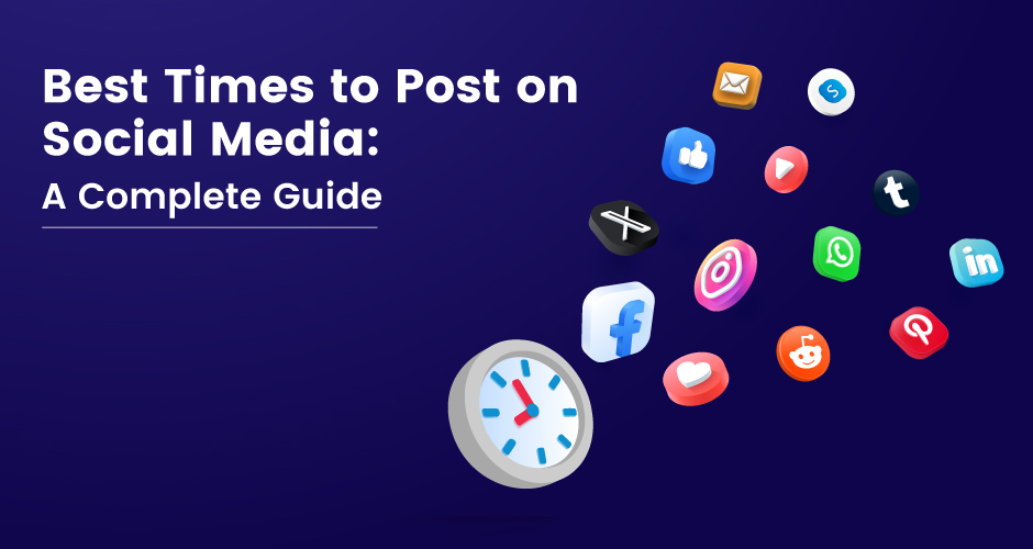 Bästa tiderna att lägga upp på sociala medier En komplett guide