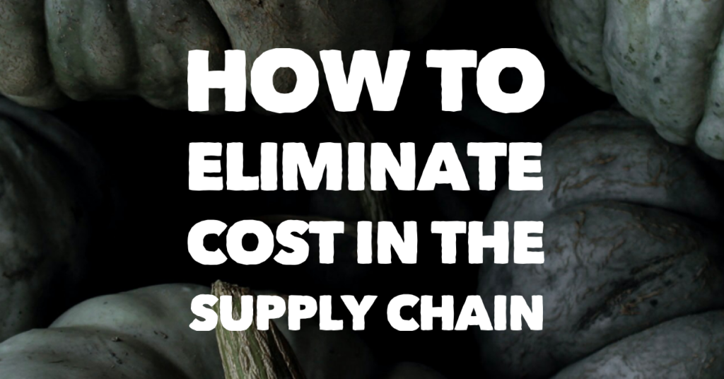 Eliminar los costos de la cadena de suministro