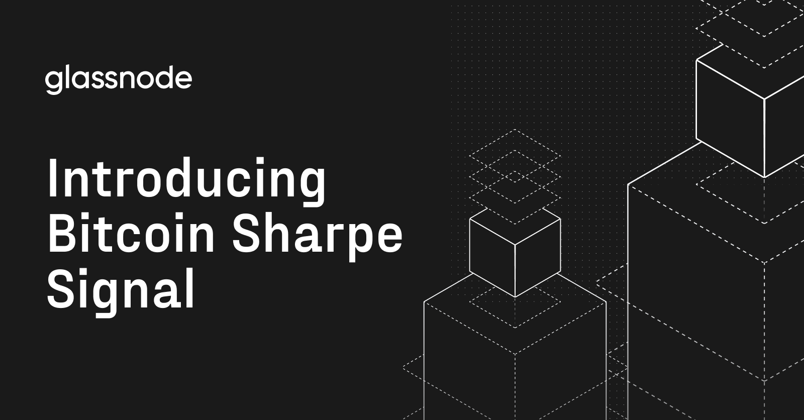 Bitcoin Sharpe Signal 소개: Glassnode 데이터로 비트코인 ​​거래 단순화