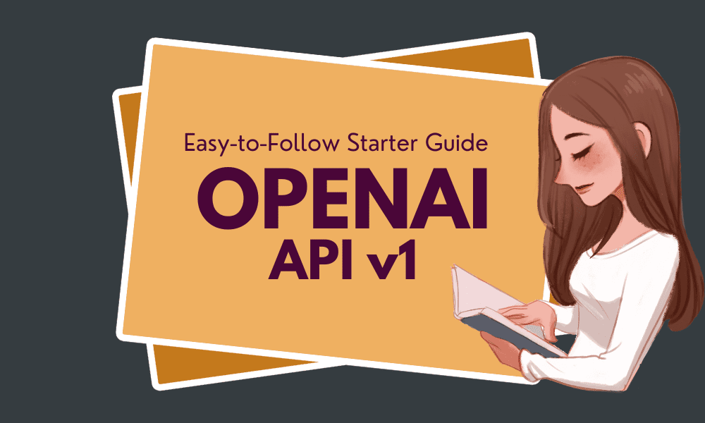 API OpenAI para principiantes: su guía inicial fácil de seguir