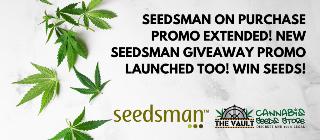 “시드맨 구매 프로모션이 연장되었습니다! 새로운 Seedsman 경품 프로모션도 시작되었습니다.”(1)