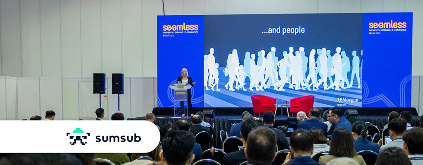 شركة Sumsub تعرض حلول التحقق من الهوية الرقمية في معرض Seamless Asia