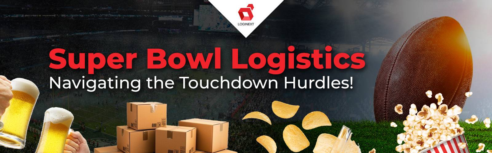 Handling Super Bowl Logistics
