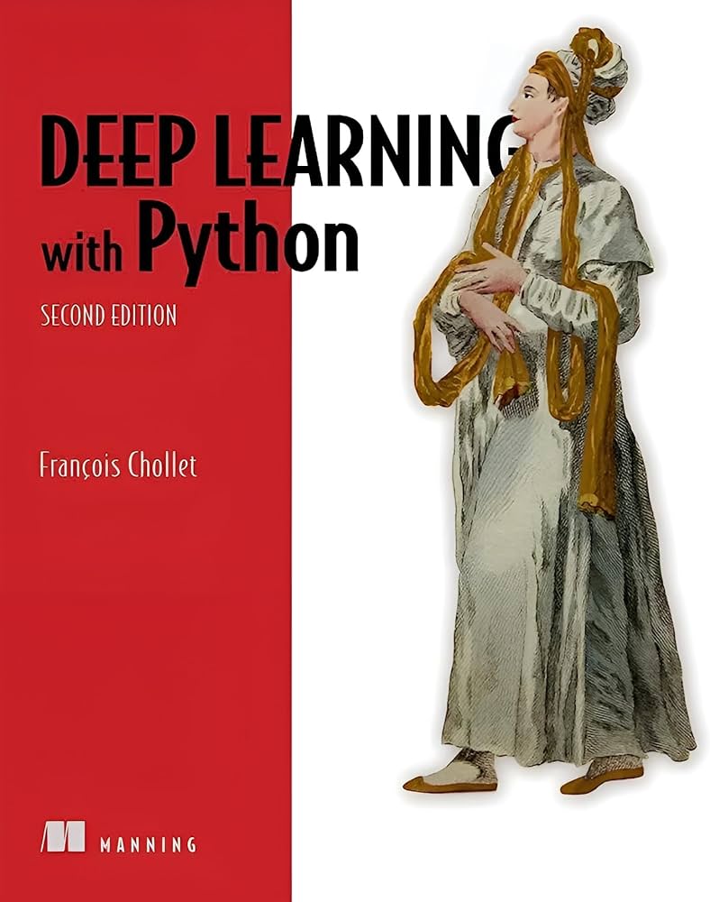 "Deep Learning with Python" by Francois Chollet