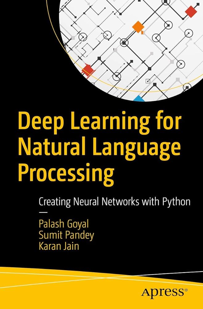 "Deep Learning for Natural Language Processing" av Palash Goyal, Sumit Pandey
