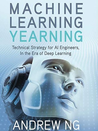 "التطلع إلى التعلم الآلي" بقلم أندرو إنج