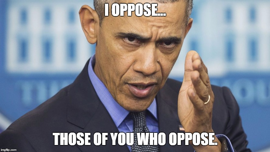 Ett meme som säger "Jag motsätter dig de av er som opponerar."