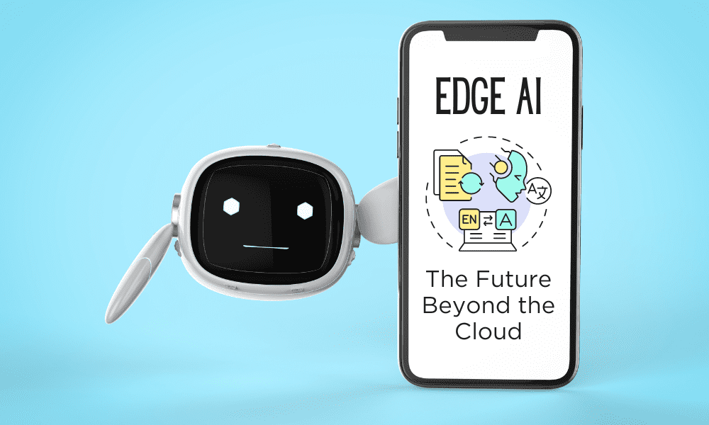 Lời hứa của Edge AI và các phương pháp tiếp cận để áp dụng hiệu quả