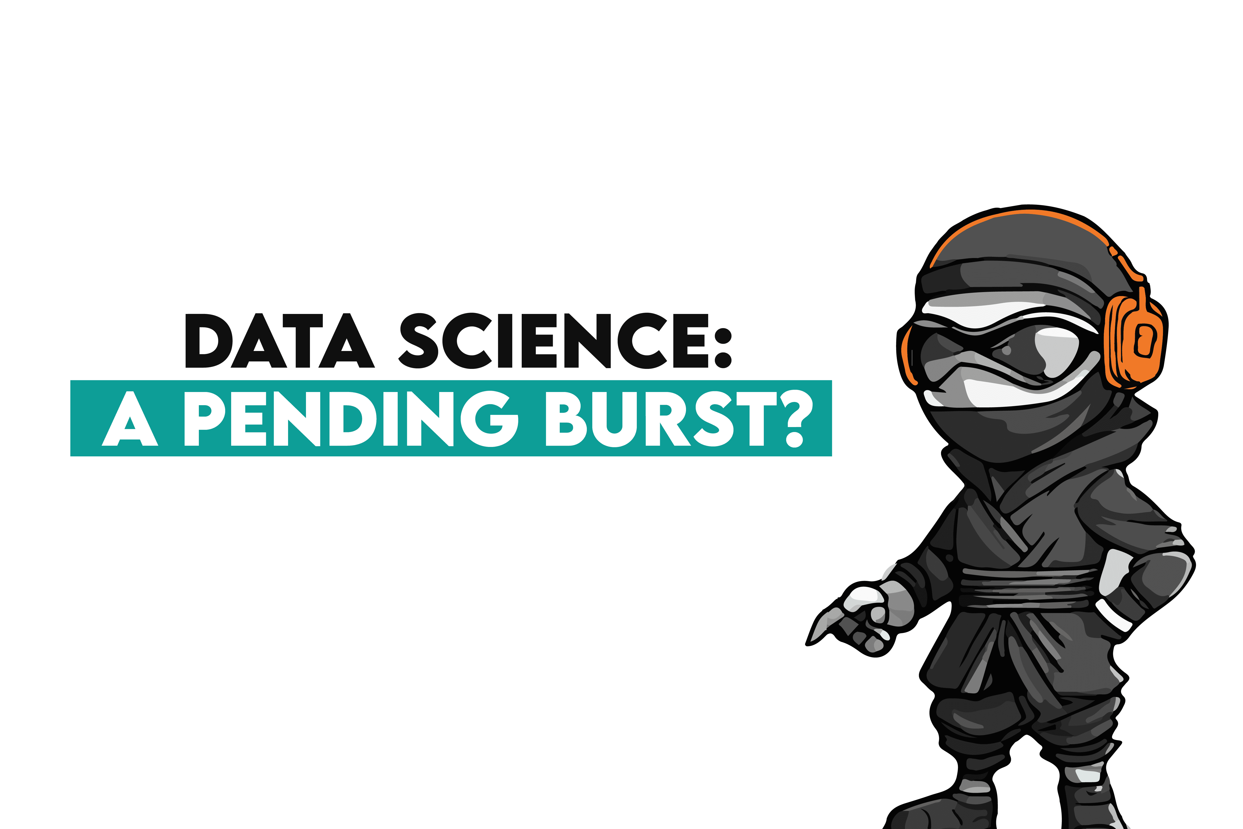 Ist Data Science eine Blase, die darauf wartet, zu platzen?