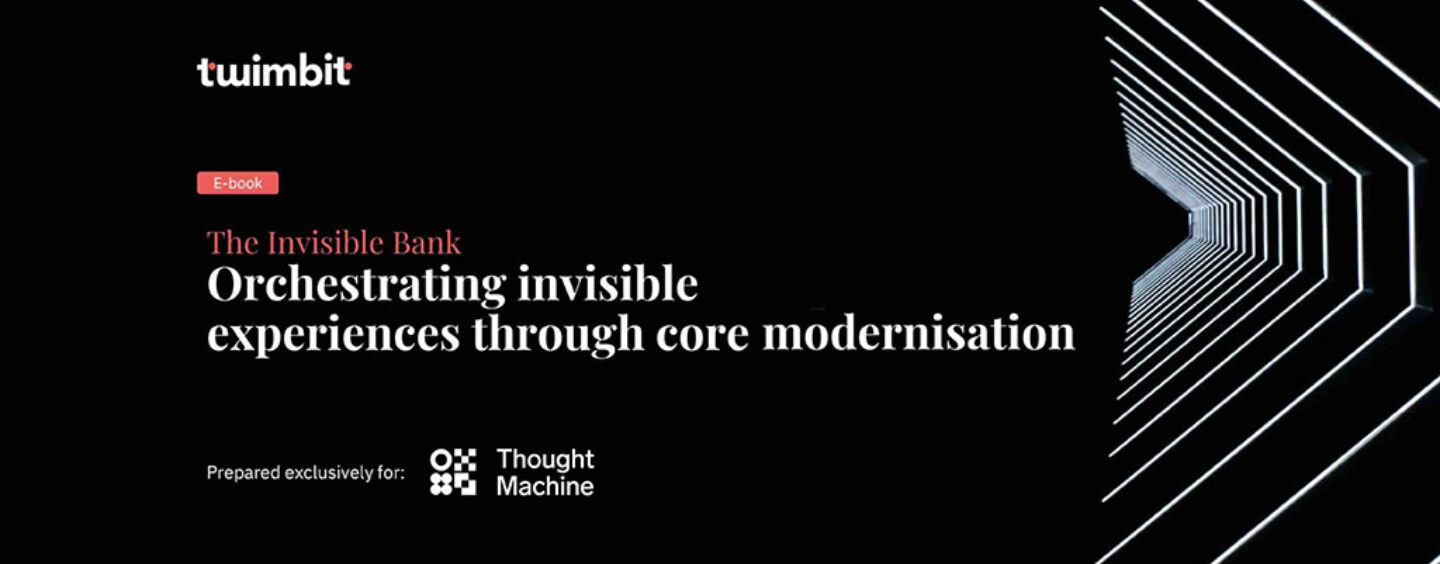 How Core Modernisation Is Paving the Way for Invisible Banking