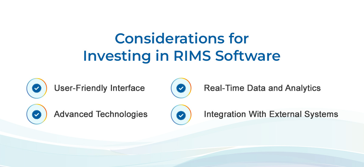 consdierations for investing in RIMS software