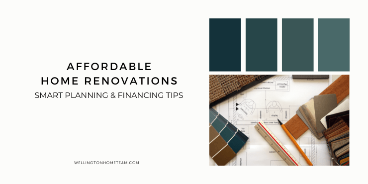 Affordable Home Renovations Smart Planning and Financing Tips