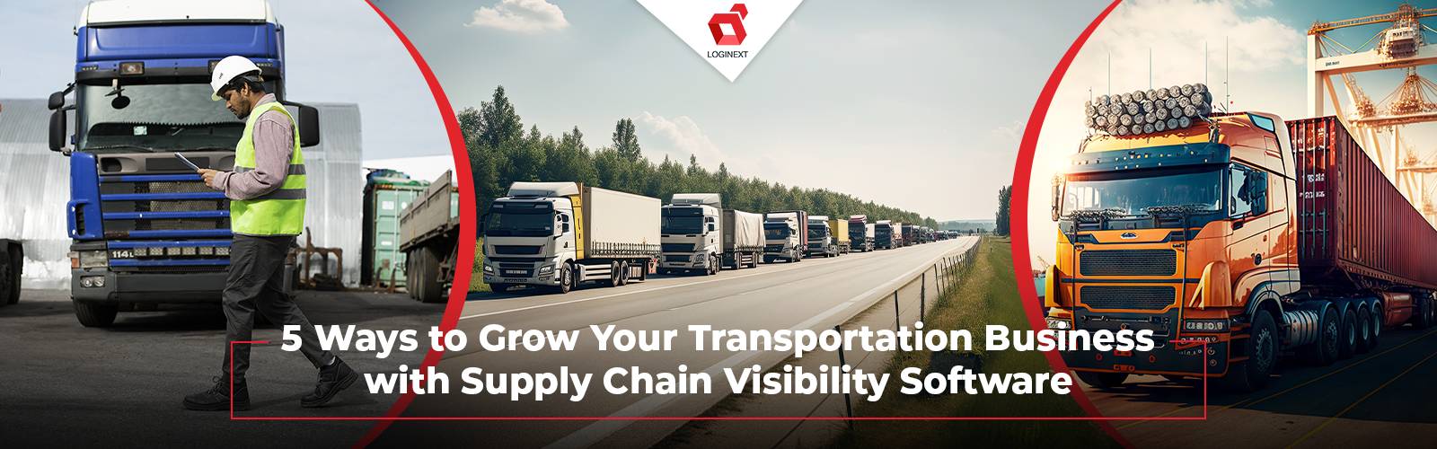 Boost Transport Business With Supply Chain Visibility Software