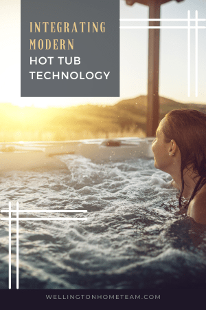Integrating Modern Hot Tub Technology