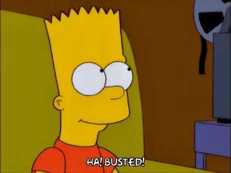 GIF of cartoon character Bart Simpson pointing, laughing, and saying “busted!” as if catching someone in the act.